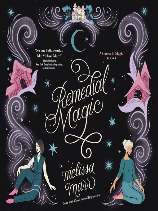 Title details for Remedial Magic by Melissa Marr - Available